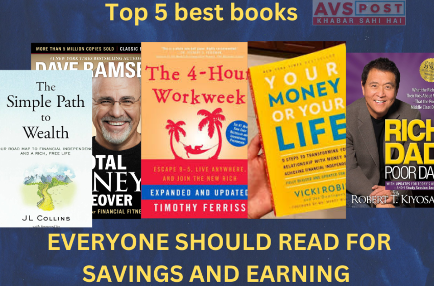 Savings and Earning पर आधारित 5 बेहतरीन Books जो आपके जीवन को बदल देंगे