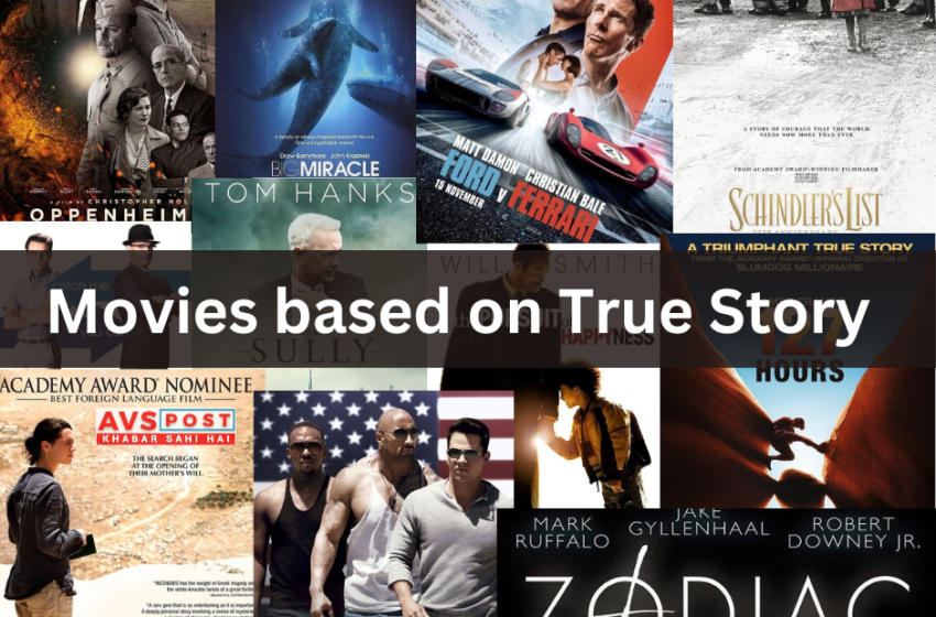 Movies based on True Story