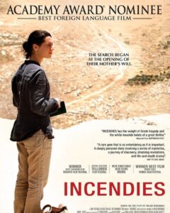 True Story : Incendies