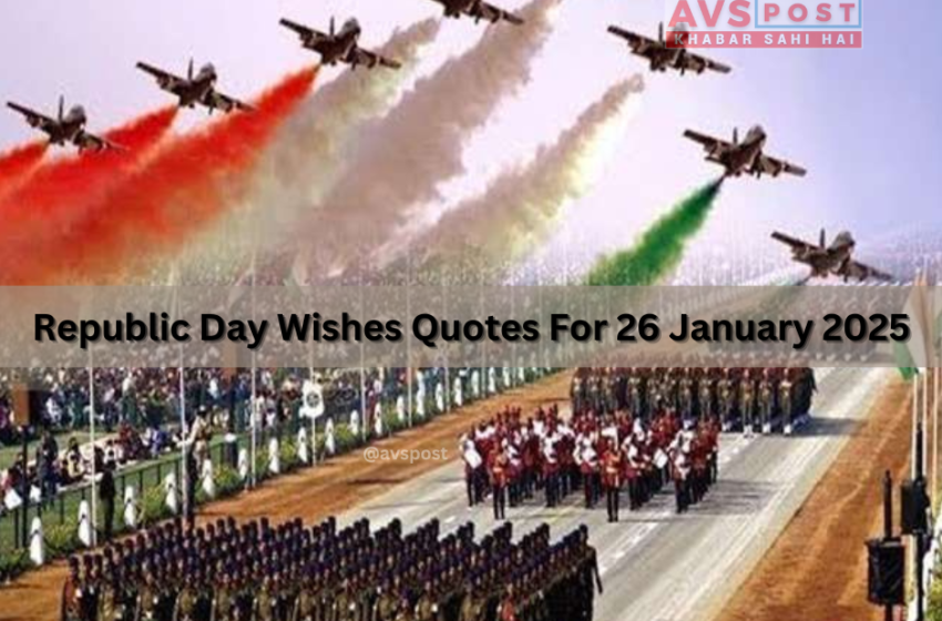 Happy Republic Day Wishes Quotes For 26th January 2025