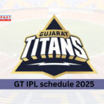 GT IPL  Schedule 2025