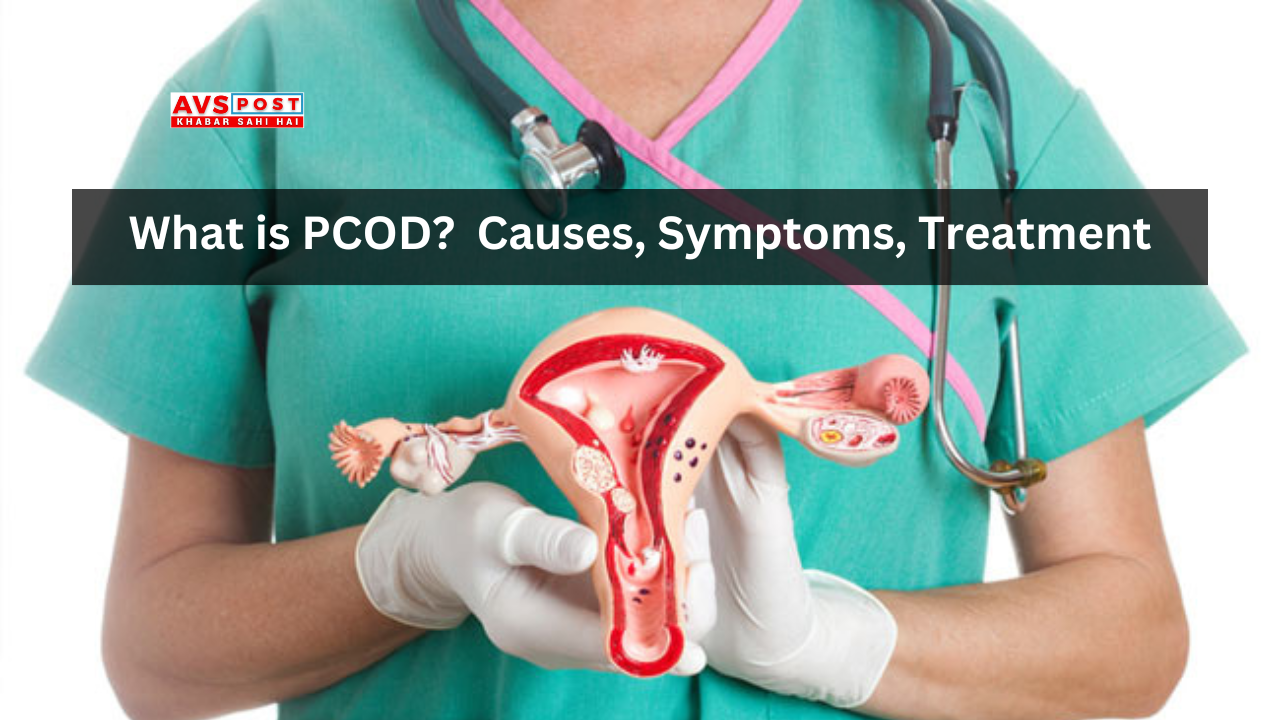 What is PCOD?