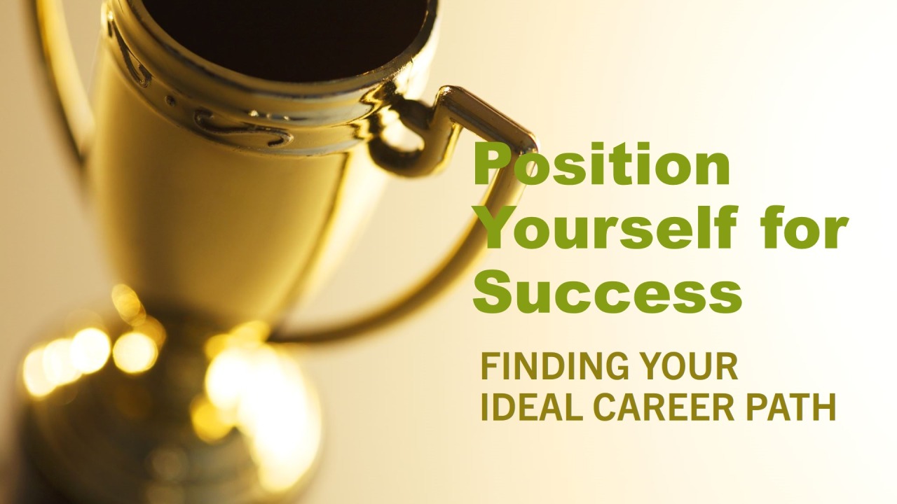 To Choose an Ideal Career Path: Here are&hellip;