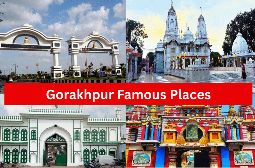 Gorakhpur Famous Places