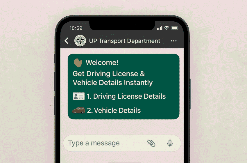 UP Transport Department व्हाट्सएप चैटबॉट ड्राइविंग लाइसेंस और वाहन डिटेल्स तुरंत प्राप्त करें