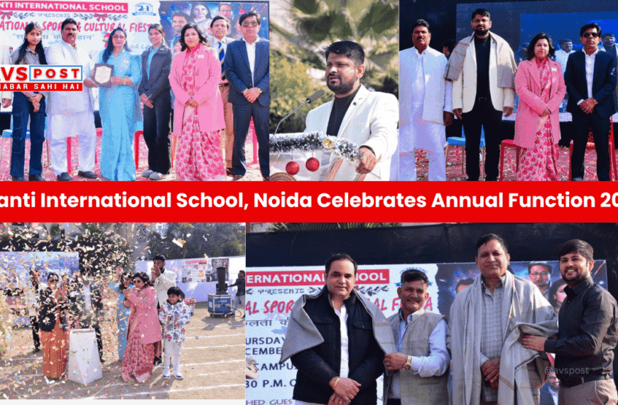 Shanti International School Noida : Celebrating Excellence at the Annual Function 2025