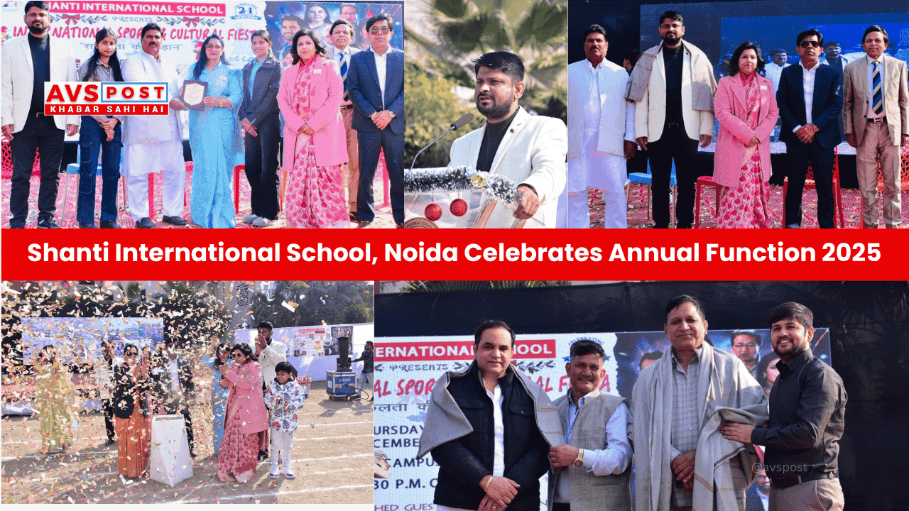 Shanti International School Noida : Celebrating Excellence at the Annual Function 2025 – International Sports and Cultural Fiesta