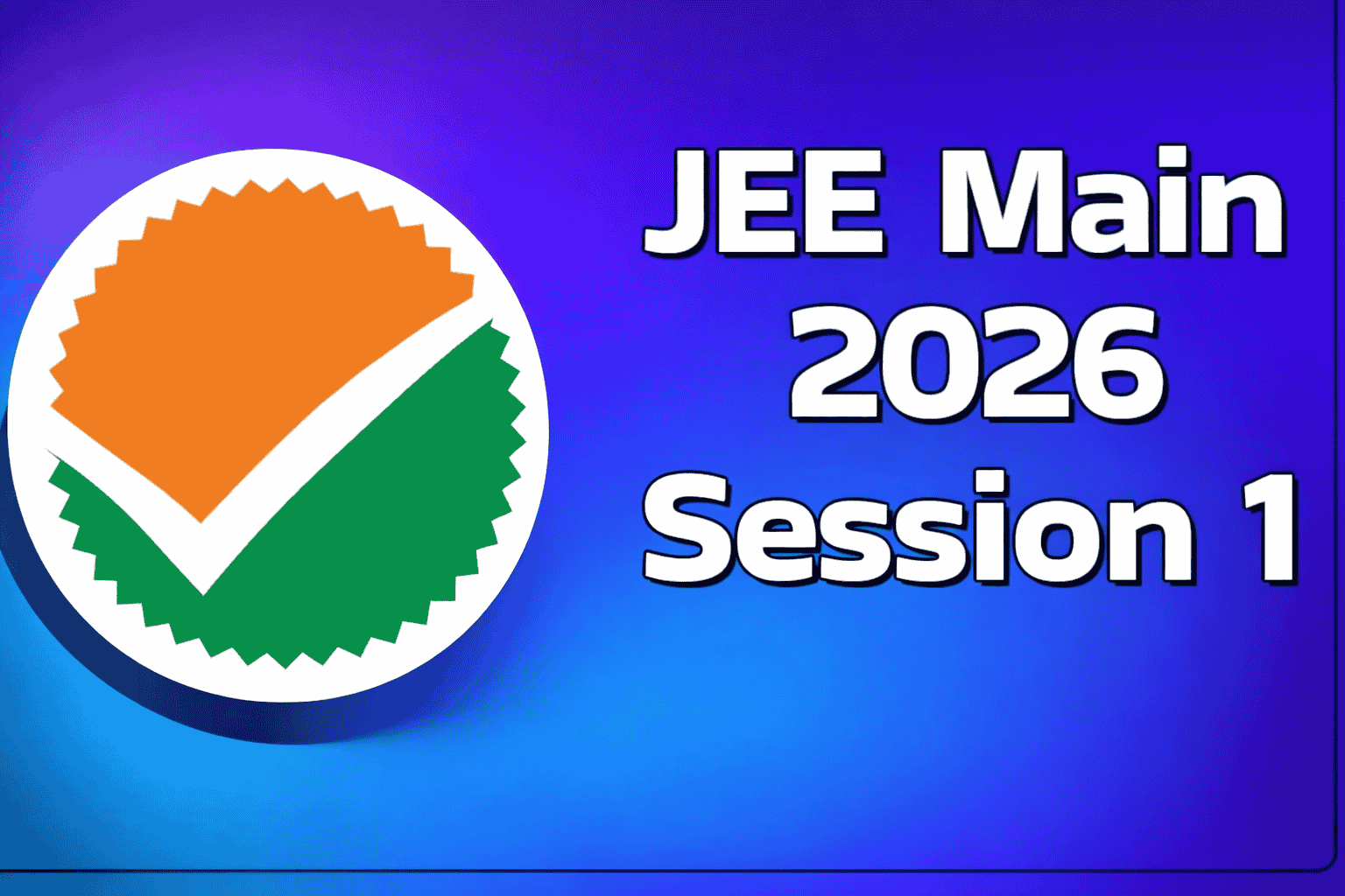 JEE Main 2026 Session 1 Exam city detail out : Key Updates, Exam Dates, and Preparation Guide