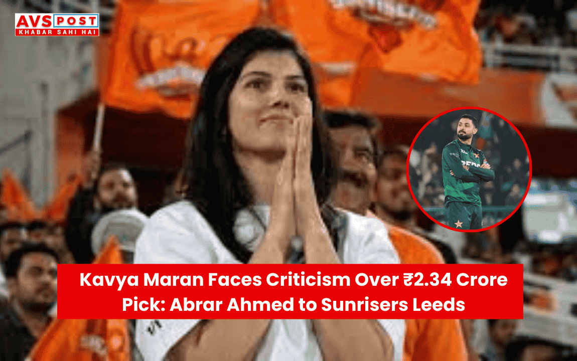 Kavya Maran Faces Criticism : The Backlash Over Sunrisers Leeds Signing Abrar Ahmed