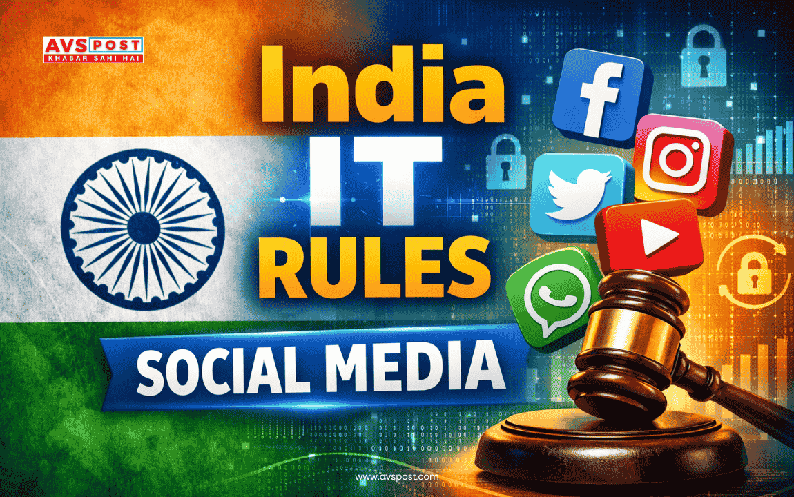 India IT Rules Social Media और Deepfake विवाद : लोकतंत्र बनाम इंटरनेट आज़ादी