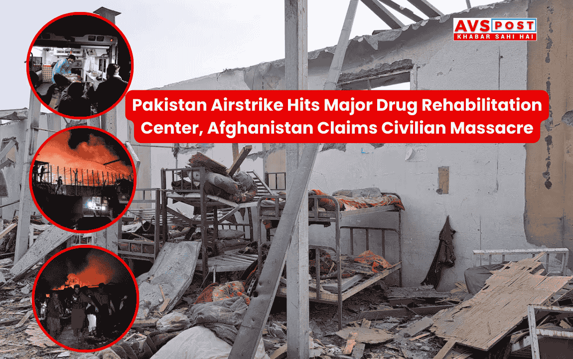 Pakistan Air Strike on Afghanistan : Hits Major Drug Rehabilitation Center, Afghanistan Claims Civilian Massacre