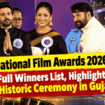 National Film Awards 2026 : Full Winners List, Highlights & Historic Ceremony in Gujarat